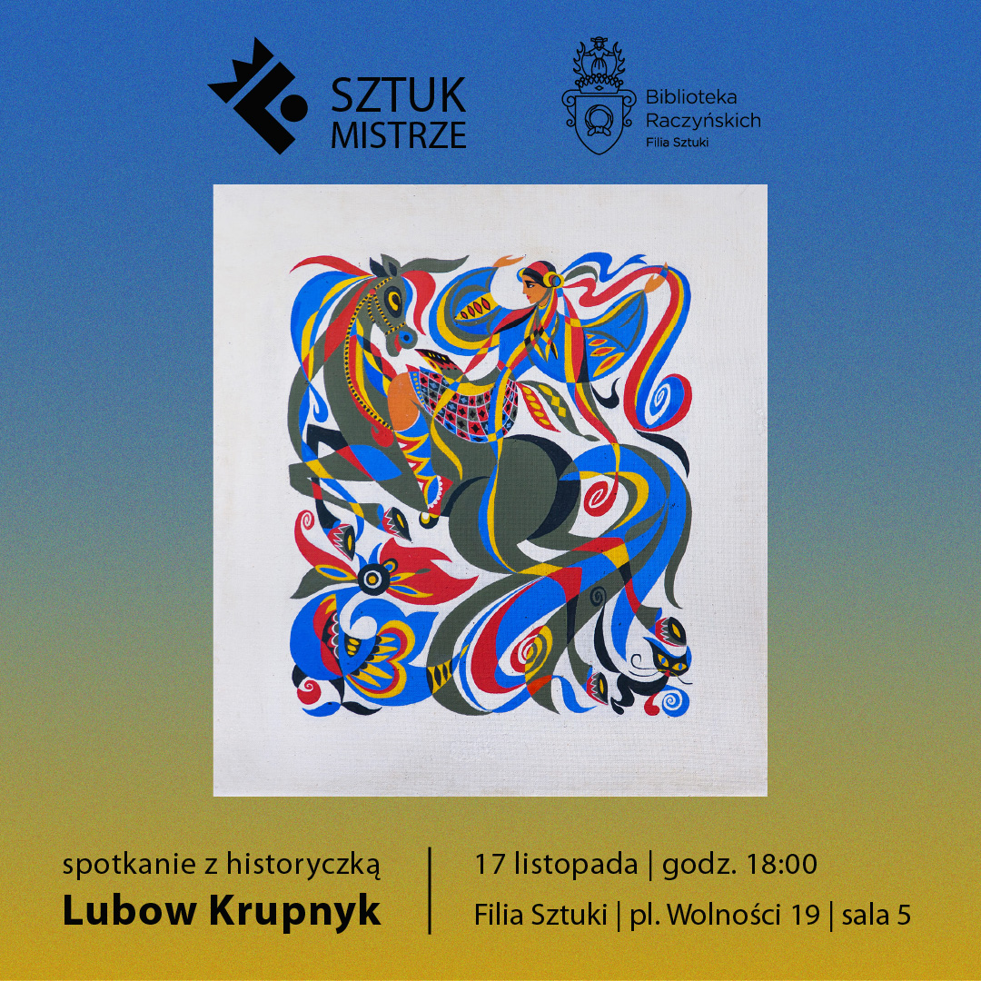 na niebiesko-żłotym tle wielobarwna grafika inspirowana sztuką ludową autorstwa ukraińskiej artystki Ljubow Panczenko, o której twórczości będzie mowa na spotkaniu.